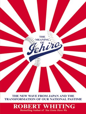 cover image of The Meaning of Ichiro